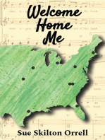 Welcome Home Me: The Story of A 54-Year Journey