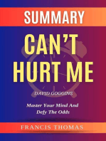Summary Of Can't Hurt Me By David Goggins-Master Your Mind And Defy The Odds