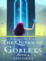 The Queen of Goblets: Knight of Fire, #4