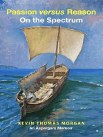 Passion versus Reason On the Spectrum: An Aspergers Memoir