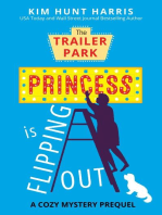 The Trailer Park Princess is Flipping Out: The Trailer Park Princess