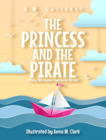 The Princess and the Pirate: A Fairy Tale Chapter Book Series for Kids