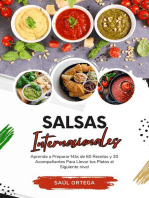 Salsas Internacionales: Aprenda a Preparar Más de 60 Recetas y 30 Acompañantes Para Llevar tus Platos al Siguiente Nivel: Sabores del Mundo: Un Viaje Culinario