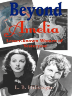 Beyond Amelia: Lesser-known Women of Yesteryear