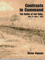 Contrasts in Command: The Battle of Fair Oaks, May 31 - June 1, 1862