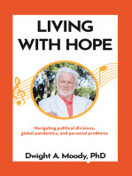 Living with Hope: Navigating political divisions, global pandemics, and personal problems