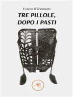 Tre pillole, dopo i pasti