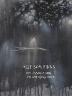 Allt som finns: Om dissociation, en antologi 2023