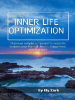 Inner Life Optimization