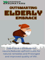 Outsmarting Elderly Embrace: 1, #3