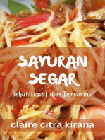 Sayuran Segar: Sehat, Lezat dan Bervariasi