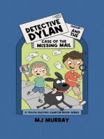 Detective Dylan and the Case of the Missing Mail: A Youth Sleuths Chapter Book Series, #1