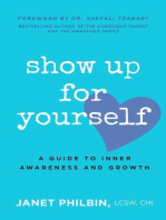 Show Up For Yourself- A Guide to Inner Awareness and Growth