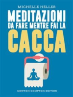 Meditazioni da fare mentre fai la cacca