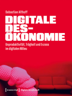 Digitale Desökonomie: Unproduktivität, Trägheit und Exzess im digitalen Milieu