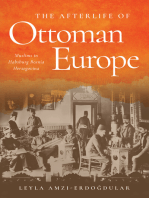 The Afterlife of Ottoman Europe