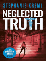 Neglected Truth: Dr. Samantha Jenkins Mysteries, #2