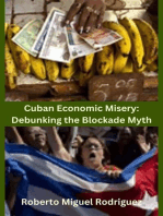 Cuban Economic Misery: Debunking the Blockade Myth