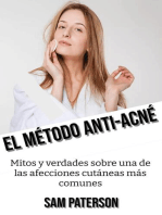 El Método Anti-Acné: Mitos y verdades sobre una de las afecciones cutáneas más comunes