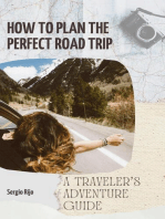 How to Plan the Perfect Road Trip: A Traveler's Adventure Guide