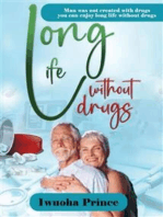 Long Life without drugs