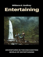 Entertaining: Adventures in the Enchanting World of Entertaining