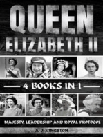 Queen Elizabeth II: Majesty, Leadership And Royal Protocol