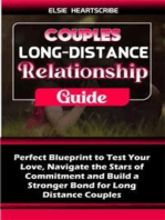 Couples Long Distance Relationship Guide: Perfect Blueprint to Test Your Love, Navigate the Stars of Commitment and Build a Stronger Bond for Long Distance Couples