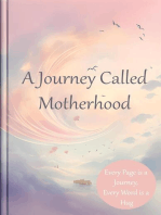 A Journey Called Motherhood