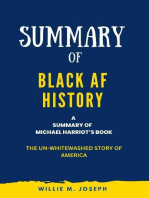 Summary of Black AF History By Michael Harriot: The Un-Whitewashed Story of America