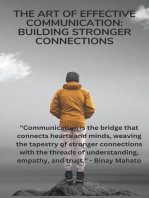 The Art of Effective Communication: Building Stronger Connections