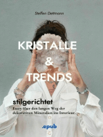 Kristalle & Trends: Dekorative Mineralien und ihr stilgerichteter Weg ins Interieur