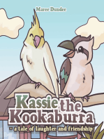 Kassie the Kookaburra- a tale of laughter and friendship
