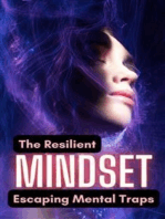 The Resilient Mindset: Escaping Mental Traps