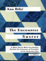 The Encounter / Susret: Croatian Made Easy