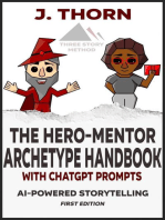 Three Story Method: The Hero-Mentor Archetype Handbook with ChatGPT Prompts: Three Story Method