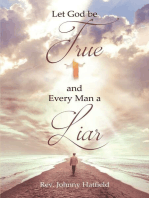 Let God be True and Every Man a Liar