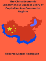 The China Economic Experiment: A Success Story of Capitalism in a Communist Regime