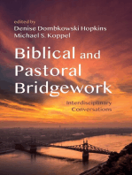 Biblical and Pastoral Bridgework: Interdisciplinary Conversations