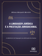 A linguagem jurídica e a prestação jurisdicional: a influência da linguagem na efetivação da Justiça