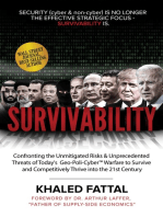 Survivability: Confronting the Unmitigated Risks & Unprecedented Threats of Today’s Geo-Poli-Cyber™ Warfare to Survive and Competitively Thrive into the 21st Century