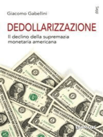 Dedollarizzazione: il declino della supremazia monetaria americana