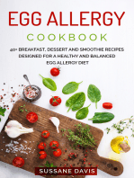 Egg Allergy Cookbook: 40+ Breakfast, Dessert and Smoothie Recipes designed for a healthy and balanced Egg Allergy diet