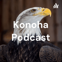 Konoha Podcast