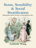 Sense, Sensibility & Social Stratification: Reading Jane Austen through an Anthropological Lens