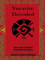 Yucatán: Decoded: Das verschollene Amulett der Maya
