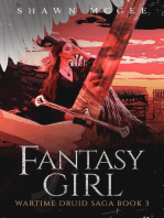 Fantasy Girl: Wartime Druid Saga, #3