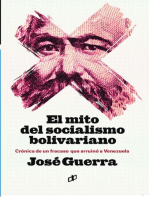 El mito del socialismo bolivariano: Crónica de un fracaso que arruinó a Venezuela