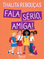 Fala sério, amiga!