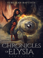 Chronicles of Elysia: Rebellion: Elysia, #1
